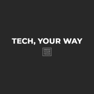 Dress Your Tech